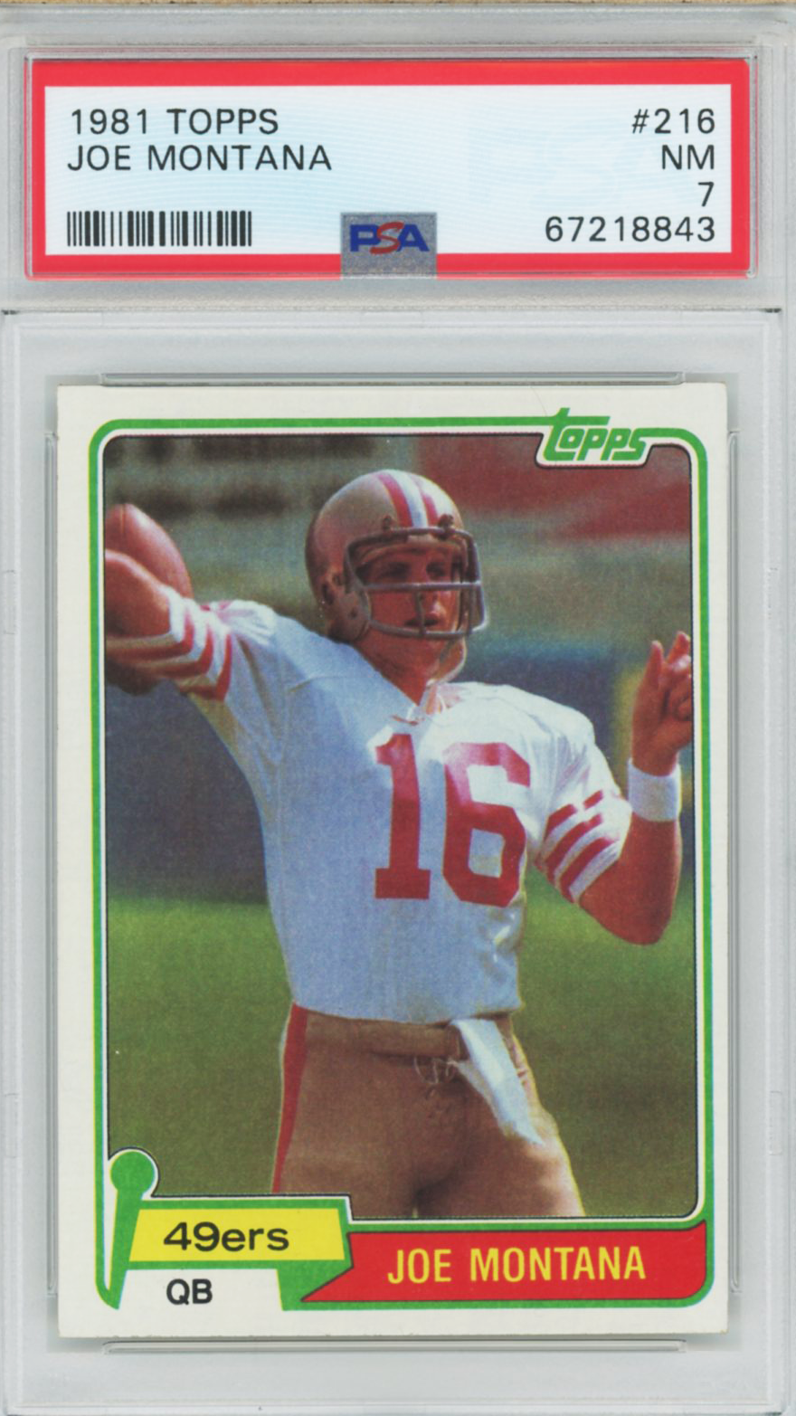 1981 Topps Joe Montana Rookie #216 PSA 7