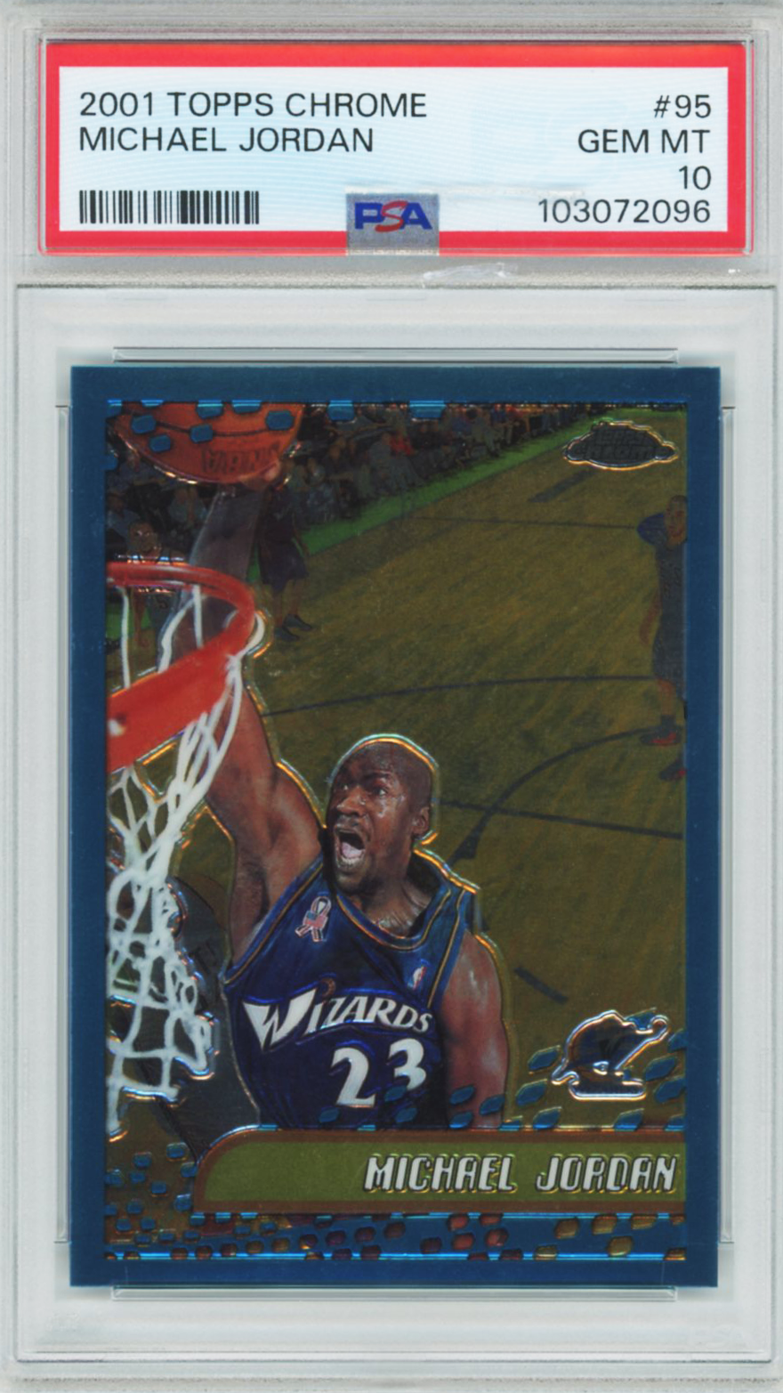 2001 Topps Chrome Michael Jordan #95 PSA 10