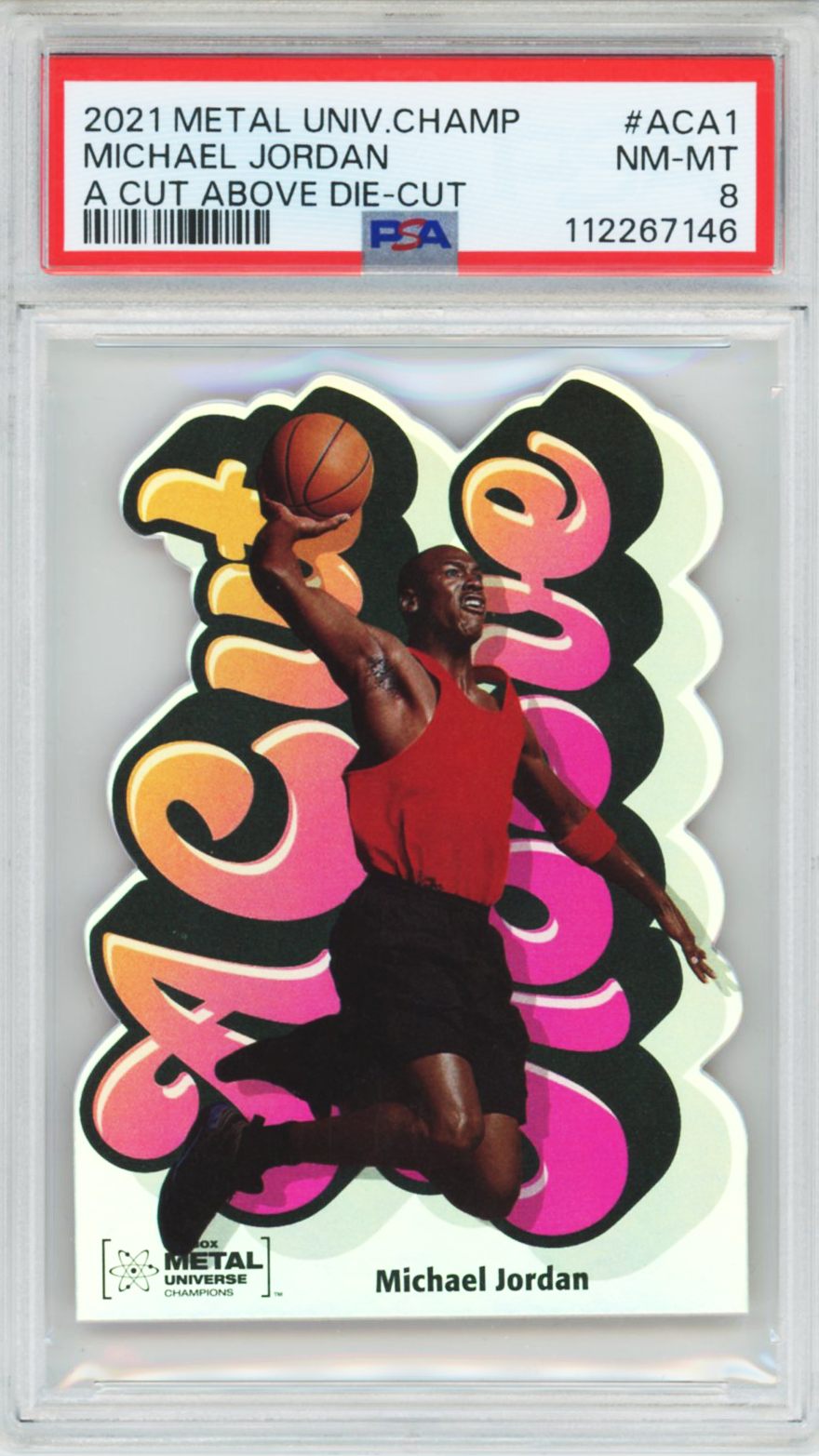 2021 Metal Universe Champ. A Cut Above Above Die-Cut Michael Jordan #ACA1 PSA 8